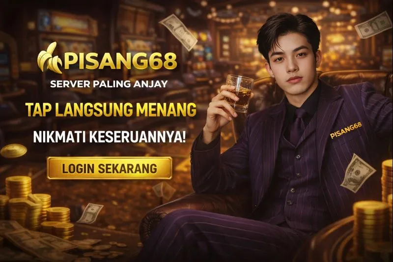 PISANG68 : Klik. Masuk. Klaim. Gas! Server Ultra-Fast